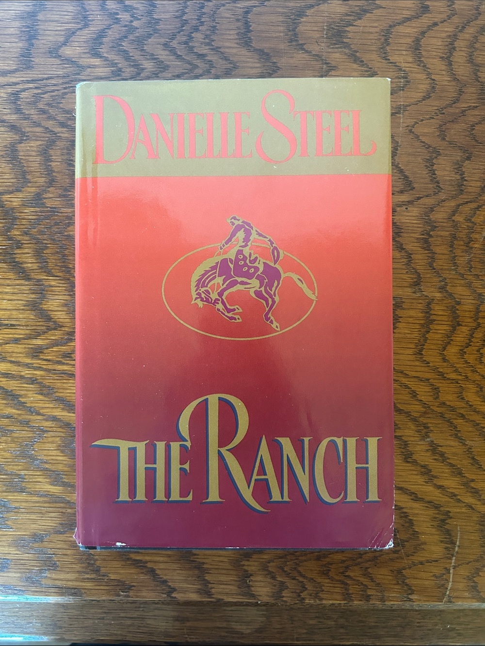 Danielle Steel - The Ranch (Red/Gold Hardcover)